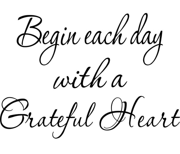 Begin Each Day With A Grateful Heart Wall Quotes Decal 9458