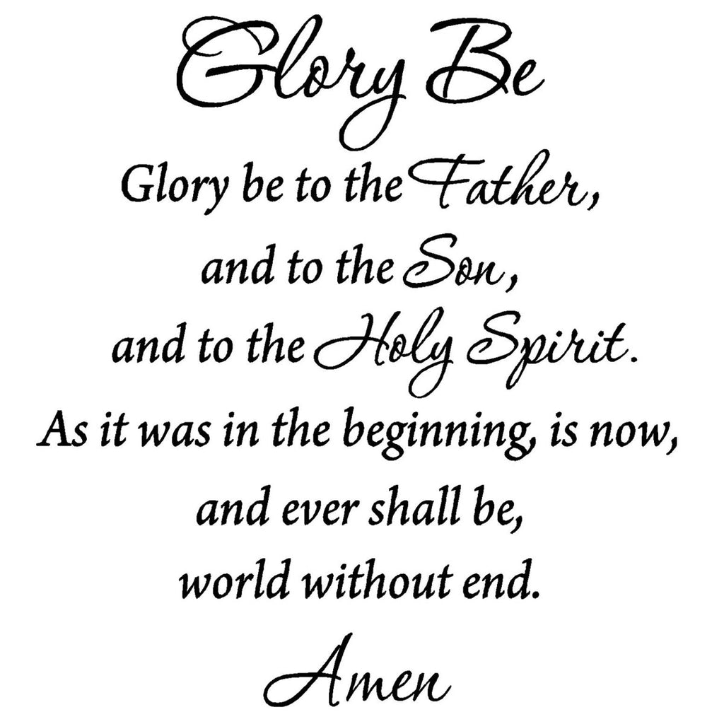 Glory Be To The Father And The Son And The Holy Spirit Decal 